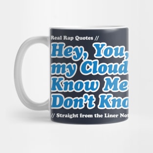 Get Off My Cloud Mug